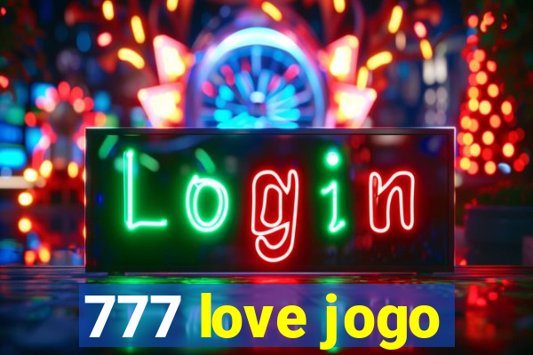 777 love jogo